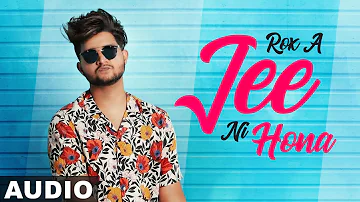 Jee Ni Hona (Full Audio) | Rox-A | Tanvi Nagi | New Song 2019 | Speed Records