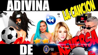 ADIVINA LA CANCIÓN DE REVERSA║🎧🔥😂