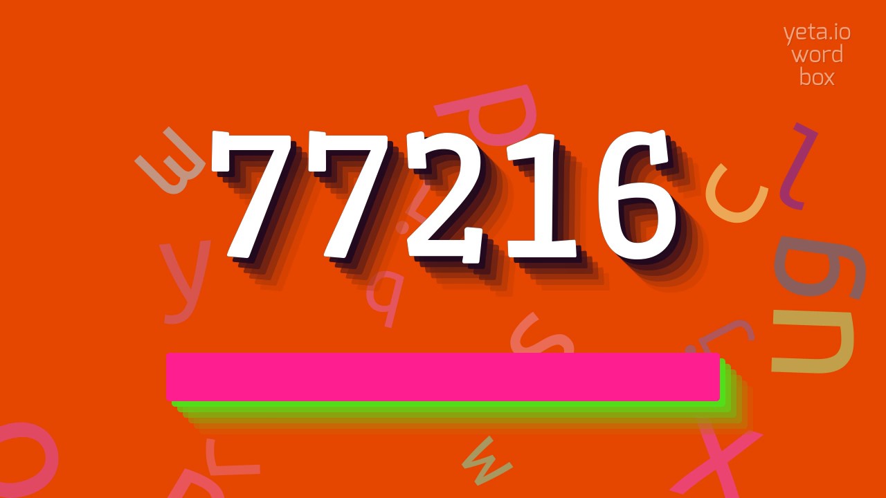 How to say "77216"! (High Quality Voices)