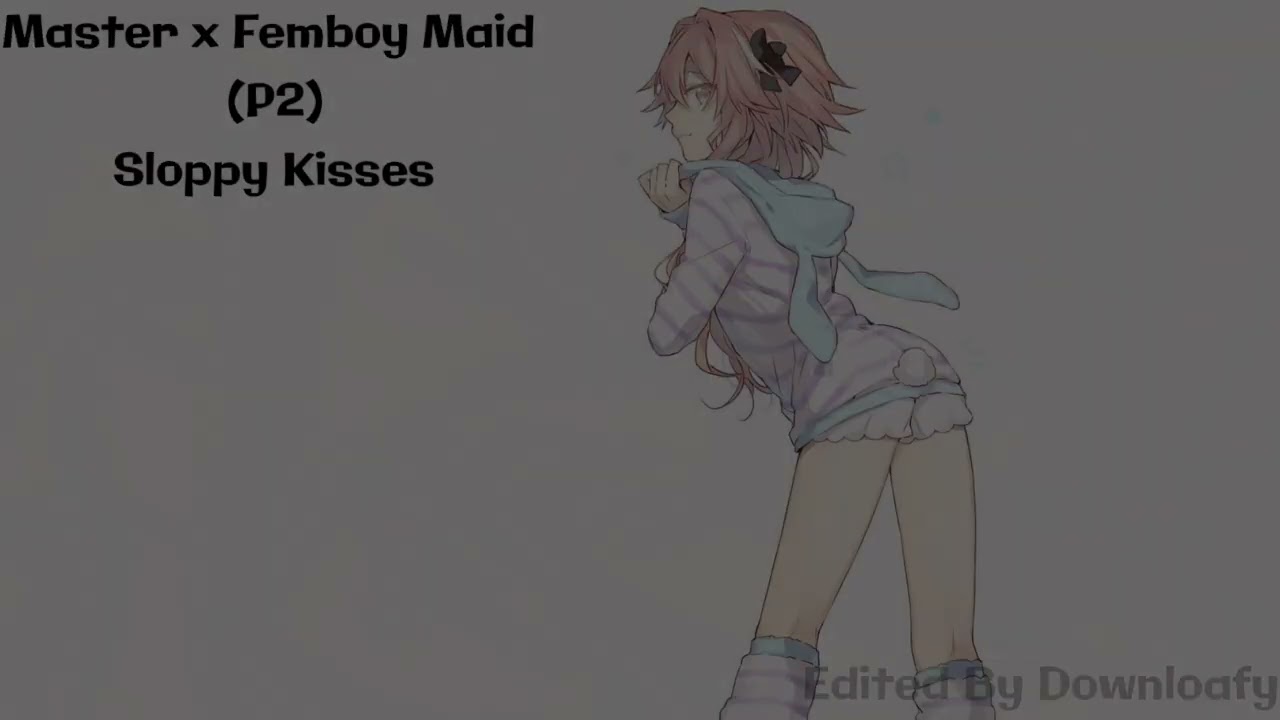 Master has some fun with a Femboy Maid~ ❤️ [M4M, Sloppy Kisses, Listener x Femboy Maid] Part 2