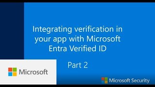 Integrating verification in your app with Microsoft Entra Verified ID – Part two