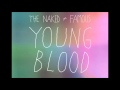 The Naked and Famous - Young Blood (Renholdër Remix)