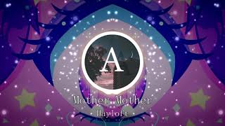 Mother Mother - Hayloft ｓｌｏｗｅｄ ｄｏｗｎ ｖｅｒｓｉｏｎ