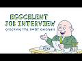 EGGCELENT JOB INTERVIEW