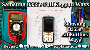 Samsung B355e Full Keypad Ways In Hindi Explanation | Samsung B355e Keypad Jumper Ways