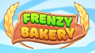 Frenzy Bakery Mobile Game | Gameplay Android & Apk screenshot 1
