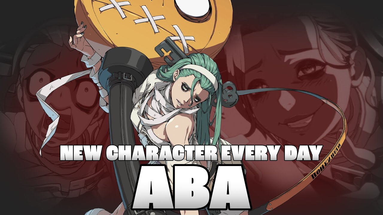 LEARNING A NEW CHARACTER EVERY DAY | ABA (Guilty Gear Strive) - YouTube