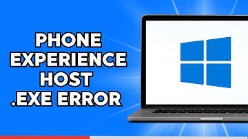 How to Fix Phone Experience Host .exe error on Windows