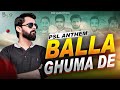 Balla ghuma de  psl 9 anthem 2024  irfan sanjrani  official 