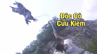 Chỉ với 1 chiêu trong Độc Cô Cửu Kiếm đã bá đạo thế này [Tân Tiếu Ngạo Giang Hồ]