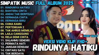 Download Lagu RINDUNYA HATIKU - SALAHMU SENDIRI - GARA GARA SEBOTOL - SIMPATIK MUSIC TERBARU 2024 FULL ALBUM MP3 Download Lagu RINDUNYA HATIKU - SALAHMU SENDIRI - GARA GARA SEBOTOL - SIMPATIK MUSIC TERBARU 2024 FULL ALBUM MP3