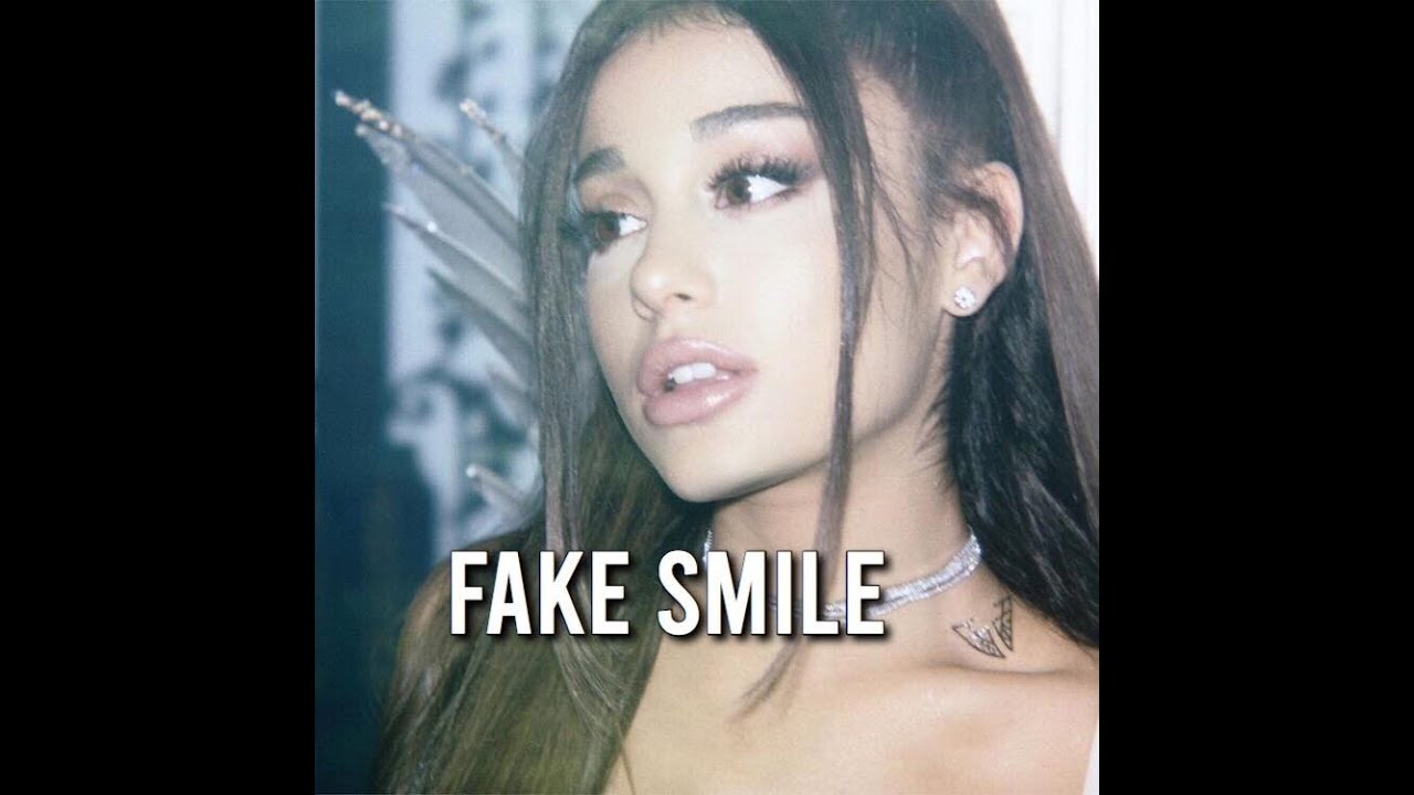 Ariana Grande - fake smile // lyrics - YouTube