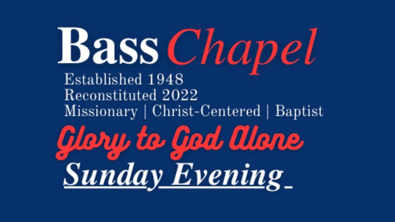 Bass Chapel Baptist Church