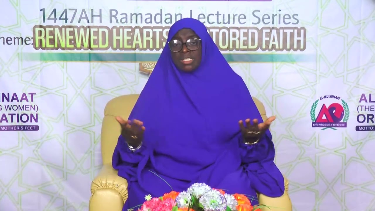 Ramadan 1447A.H Lecture Series - Renewed Hearts, Restored Faith - Episode 5
