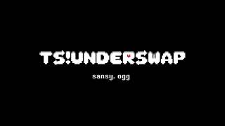 TS!Underswap OST - sanstwo