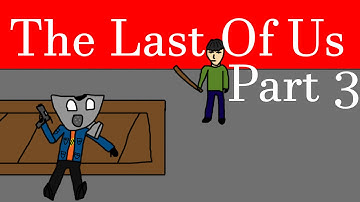 The Last Of Us - Part 3 | Found Robert