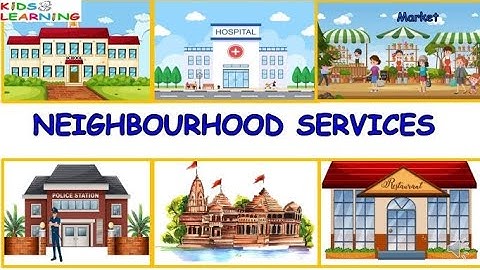 Our Neighbourhood , Places of Neighbourhood,  Neighbourhood places, Neighbourhood Services, EVS
