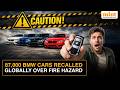 BMW Recalls Over 87,000 Vehicles Over SHOCKING Safety Risk | Explained