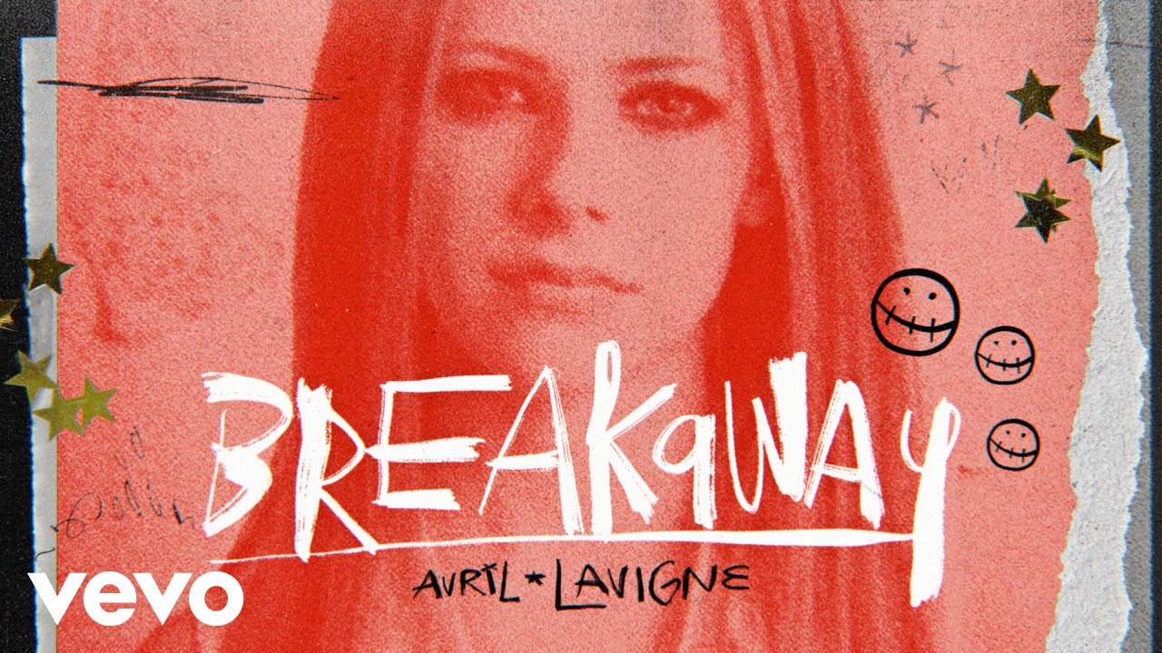 Avril Lavigne   Breakaway Official Lyric Video