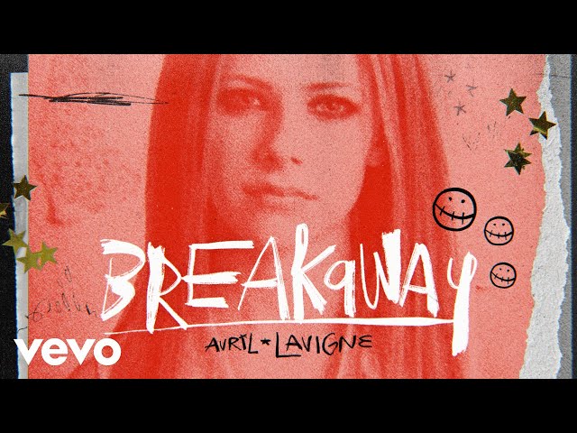 Avril Lavigne - Breakaway (Official Lyric Video) class=