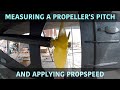 Measuring a propeller and applying Propspeed