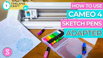 How to Use the Silhouette Cameo 4 Sketch Pen Adapter
