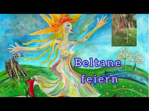 Video: Beltane - ein altes keltisches Fest begrüßt den Sommer