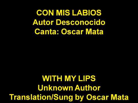 With My Lips, with lyrics - Con Mis Labios ザカパ