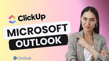 How to Integrate ClickUp With Outlook | Easy Guide 2025