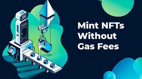 What is Lazy Minting? - A Cheaper Way to Mint NFTs