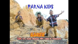 Parna Kids - Sarge Lagu Batak Anak