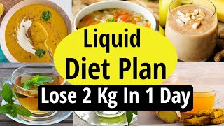 Liquid Diet Plan To Lose Weight Fast 2 Kg In Hindi | Liquid Diet For Weight Loss | Let's Go Healthy screenshot 5