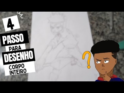 como desenhar corpo inteiro em 4 passos desenho/Naruto. 