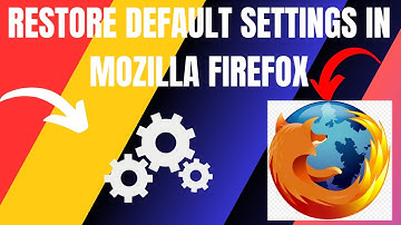 How to Restore Default Settings in Mozilla Firefox (2025)