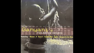 Ganyani's House Grooves 3 - Mixed by Ganyani [2003]