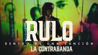 Rulo y La Contrabanda - Dentro de una canción (Videoclip Oficial)