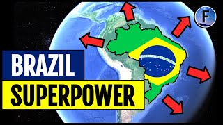 Brazil - Future Global Superpower