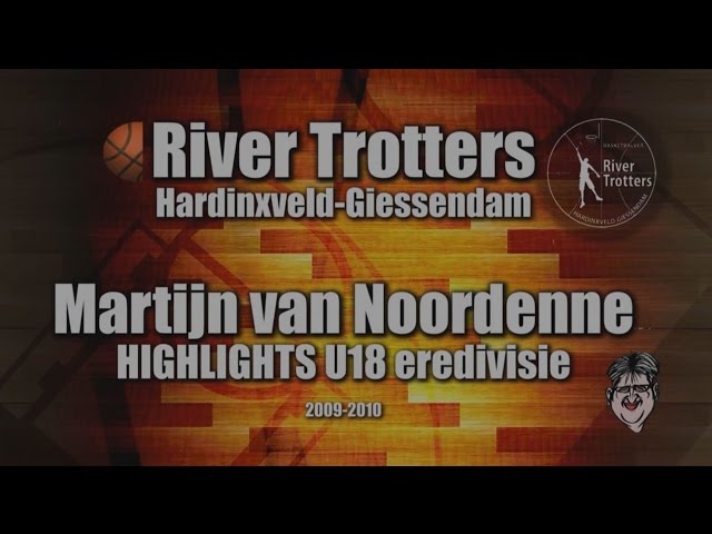 Martijn van Noordenne Highlights River Trotters U18