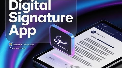 Build an E-Signature System in PowerApps | Automate Document Signing Process with Digital Signature
