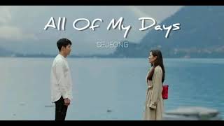 [1 시간 / 1 HOUR LOOP] 세정 (SEJEONG) - 나의 모든 날 (All of My Days) [사랑의 불시착 OST Part 8]