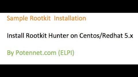 Rootkit hunter install onto Centos Linux/Redhat 5.x