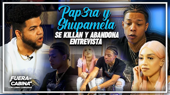PAP3RA Y SHUUPAMELA SE DICEN SUS VERDADES  PAP3RA ...