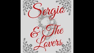 A quemarropa Sergio &amp; The Lovers-2023-03-02