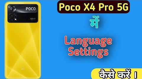 How To Change Language in Poco X4 Pro 5G , Poco X4 Pro 5G Change Language Setting