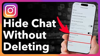 How To Hide Instagram Chats Without Deleting Them