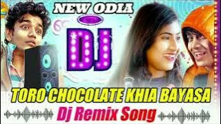 TORO CHOCOLATE KHIA BAYASA DJ REMIX SONG || Dj Babu Anl