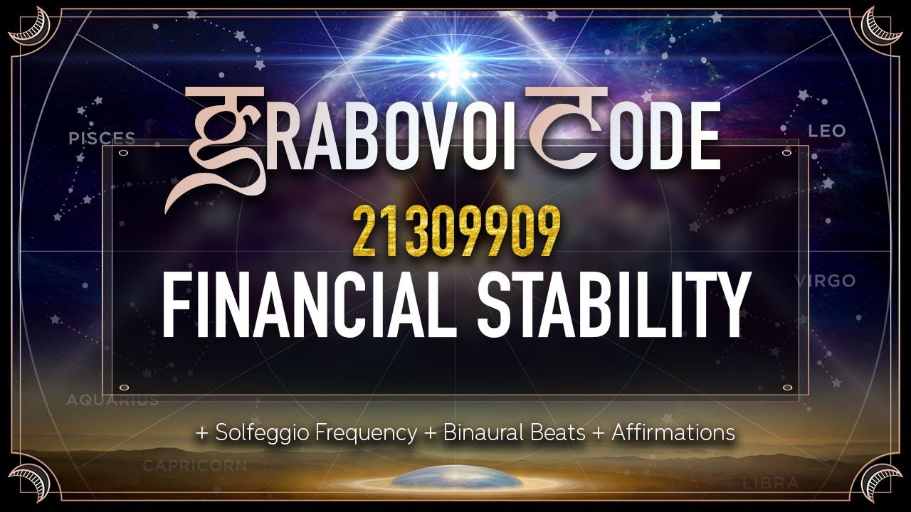 Grabovoi Numbers for FINANCIAL STABILITY   Money Abundance Frequency with Grabovoi Codes