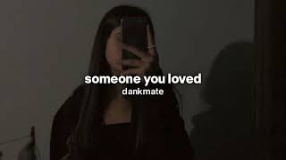 Download Lagu Someone You Loved (Slowed) - Lewis Capaldi