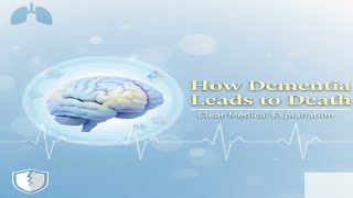 How Dementia Causes Death | The Medical Truth Explained