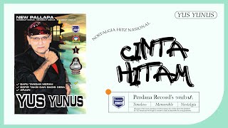 Cinta Hitam - Yus Yunus ft New Pallapa ( Official Musik Video )